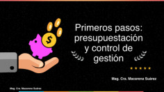 Primeros pasos: presupuestación y control de gestión